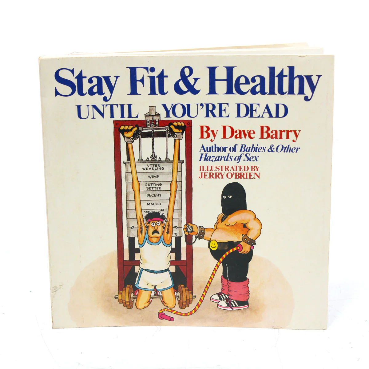 Dave-Barrys-Stay-Fit-and-Healthy-Until-Youre-Dead-by-Dave-Barry-Paperback-Book-1985-Books_1200x1200.webp Dave Barry's Stay Fit and Healthy Until You're Dead by Dave Barry Paperback Book (1985)