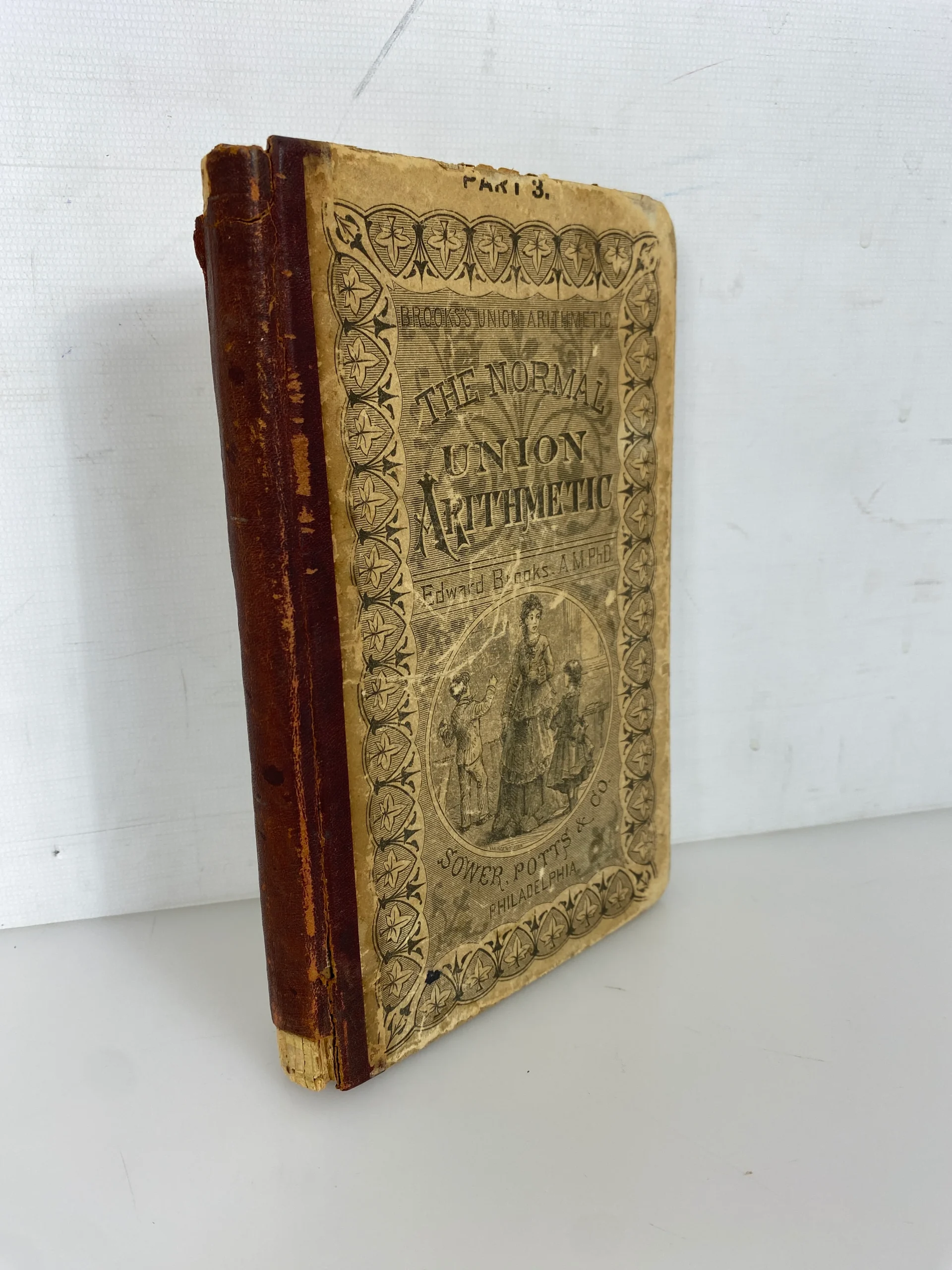The Normal Union Arithmetic Part III by Edward Brooks 1877 Antique HC