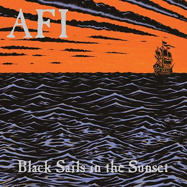 LDA82419__25594.1657987207.386.513.webp AFI-Black Sails in the Sunset(Vinyl LP) * * *