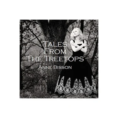 Anne Bisson-Tales From the Treetops (180G Vinyl LP)