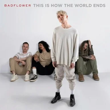 Badflower-This Is How the World Ends (Vinyl 2LP)