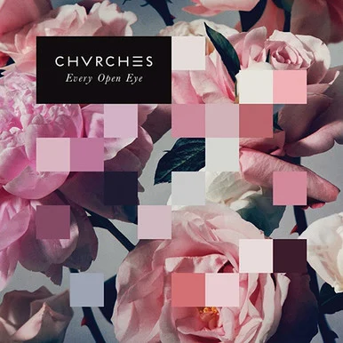 Chvrches-Every Open Eye(Vinyl LP)