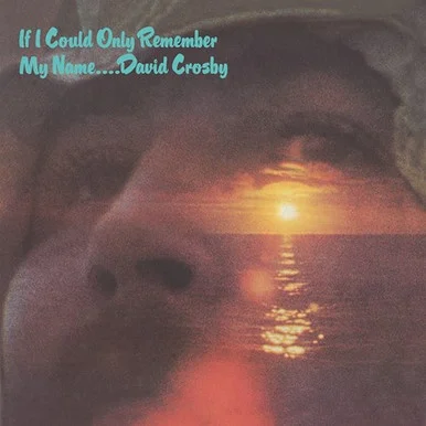 LDC43411____04673.1658000725.386.513.webp David Crosby-If I Could Only Remember My Name: 50th Anniversary Edition (180g Vinyl LP) * * *
