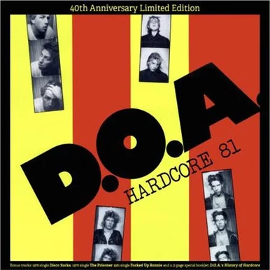 D.O.A.-Hardcore '81: 40th Anniversary Ed. (Vinyl LP) * * *