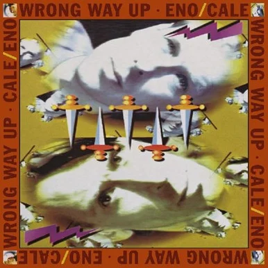 Brian Eno and John Cale-Wrong Way Up: 30th Anniversary (Vinyl LP)
