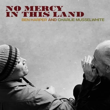 LDH756117___09771.1657991519.386.513.webp Ben Harper and Charlie Musselwhite-No Mercy in This Land (180g Vinyl LP) * * *
