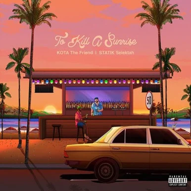 KOTA The Friend & Statik Selektah-To Kill a Sunrise(Vinyl LP)