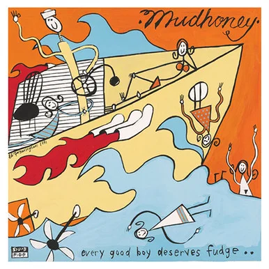 Mudhoney-Every Good Boy Deserves Fudge(Vinyl LP) * * *