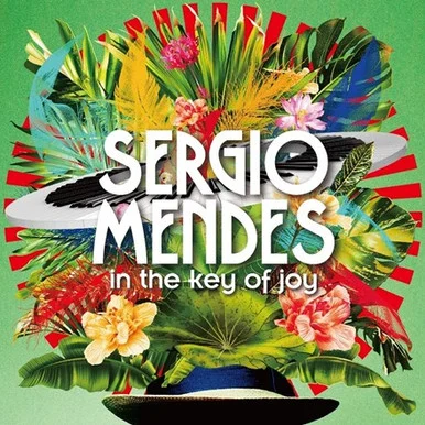 Sergio Mendes-In the Key of Joy(Vinyl LP)