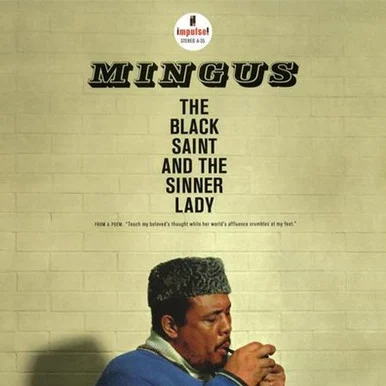 Charles Mingus-The Black Saint and the Sinner Lady: 2021: AS (180g Vinyl LP) * * *