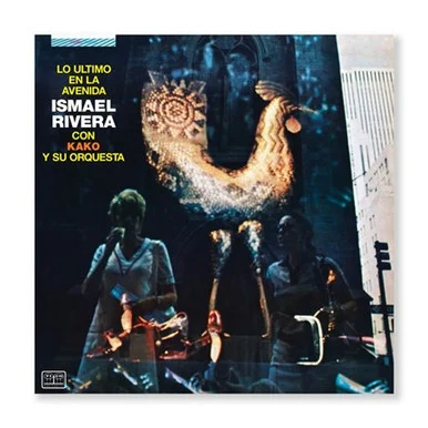 LDR42531___93499.1658000435.386.513.webp Ismael Rivera, Kako Y Su Orquesta-Lo Ultimo en la Avenida(180g Vinyl LP)