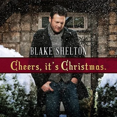 Blake Shelton-Cheers, It's Christmas: Deluxe(Vinyl 2LP)