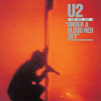 U2-Under A Blood Red Sky (Vinyl LP) * * *
