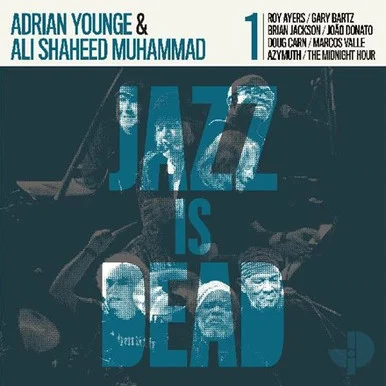 Adrian Younge and Ali Shaheed Muhammad-Jazz Is Dead 001 (Vinyl LP)