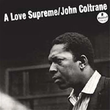 John Coltrane-A Love Supreme (Vinyl LP) * * *