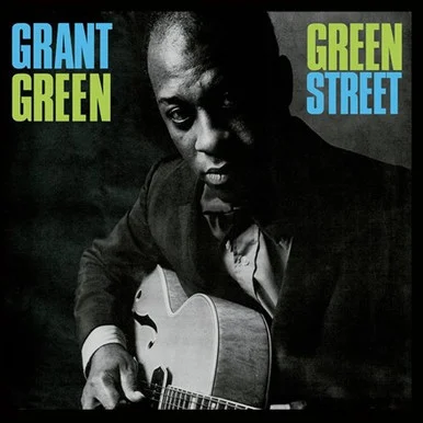 Grant Green-Green Street (180g Import Vinyl LP) * * *