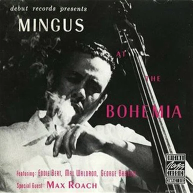 LOJC045__13057.1657985079.386.513.webp Charles Mingus-At The Bohemia(Vinyl LP)