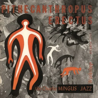Charles Mingus-Pithecanthropus Erectus (180g Import Vinyl LP) * * *