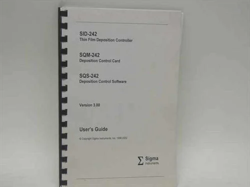 Sigma Instruments SID-242Thin Film Deposition Controller& User's Guide