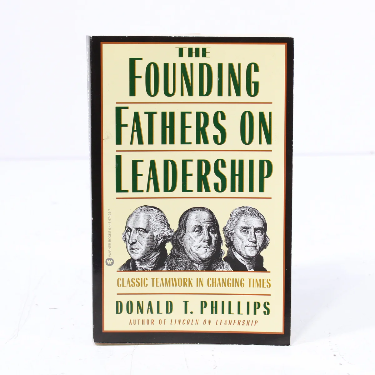 The-Founding-Fathers-on-Leadership-by-Donald-T_-Phillips-Paperback-Book-1998-Books_1200x1200.webp The Founding Fathers on Leadership by Donald T. Phillips Paperback Book (1998)