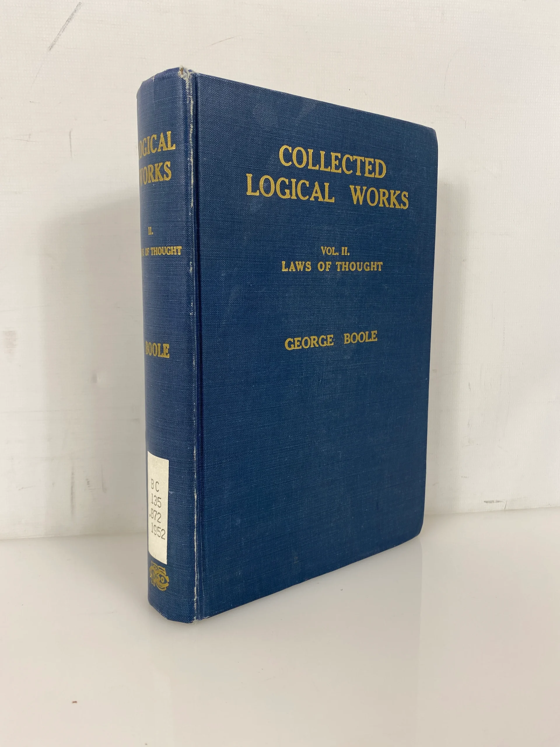 Collected Logical Works Vol II by George Boole Laws of Thought Ex-Library HC