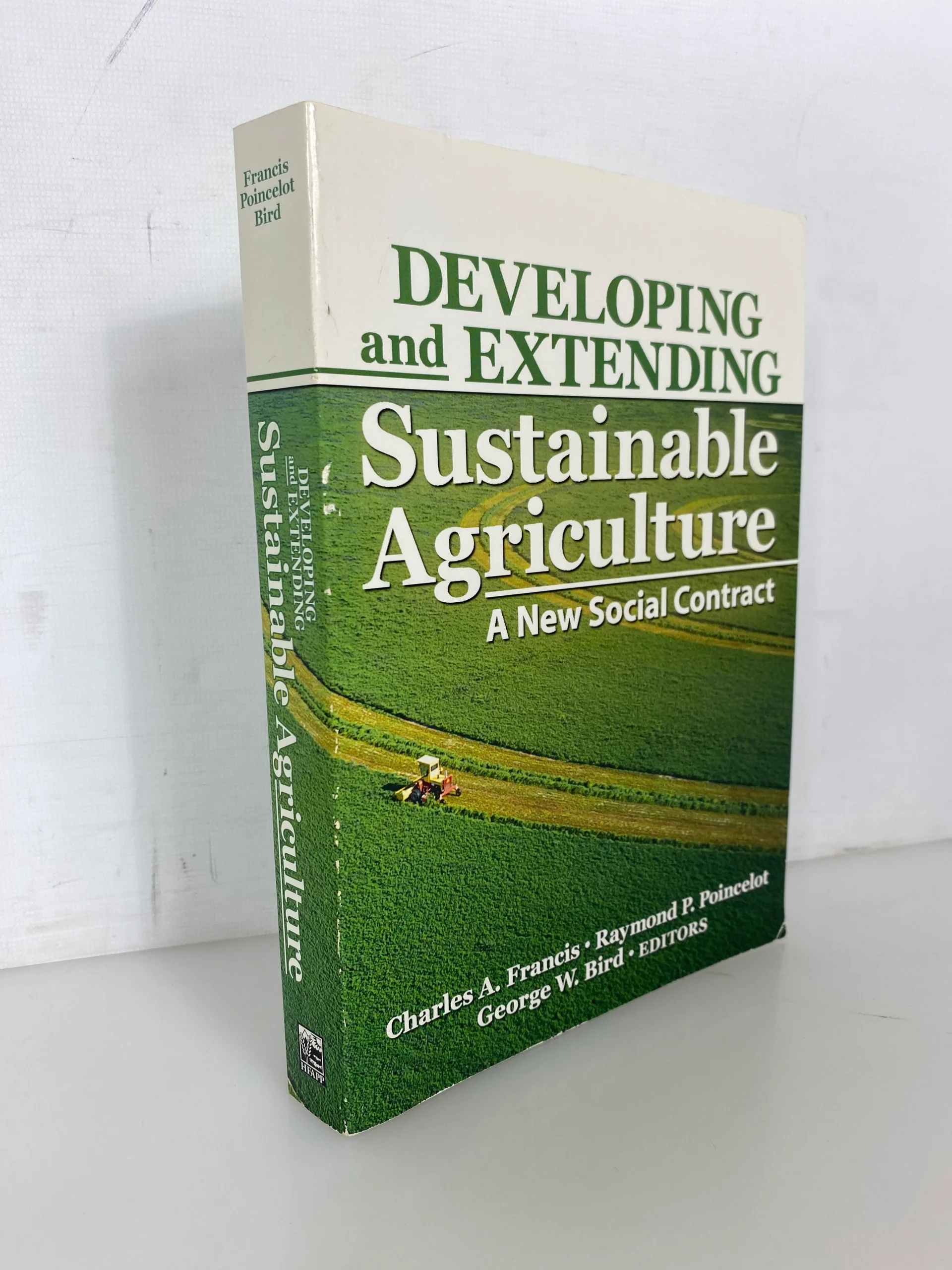 Developing & Extending Sustainable Agriculture 2006 Inscribed 1st Edition SC