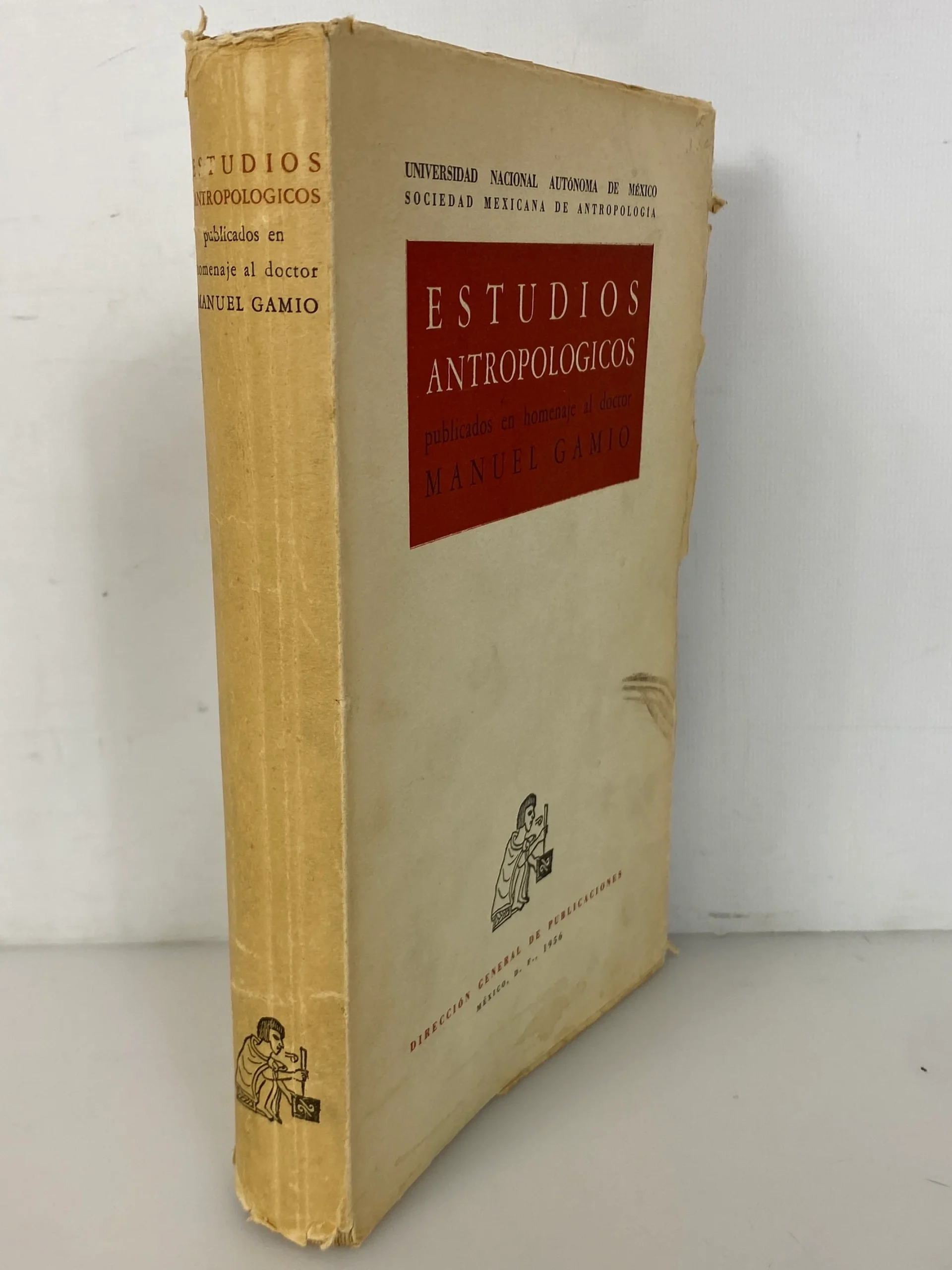 Estudios Antropologicos (in Spanish & English) in Honor of Manuel Gamio SC