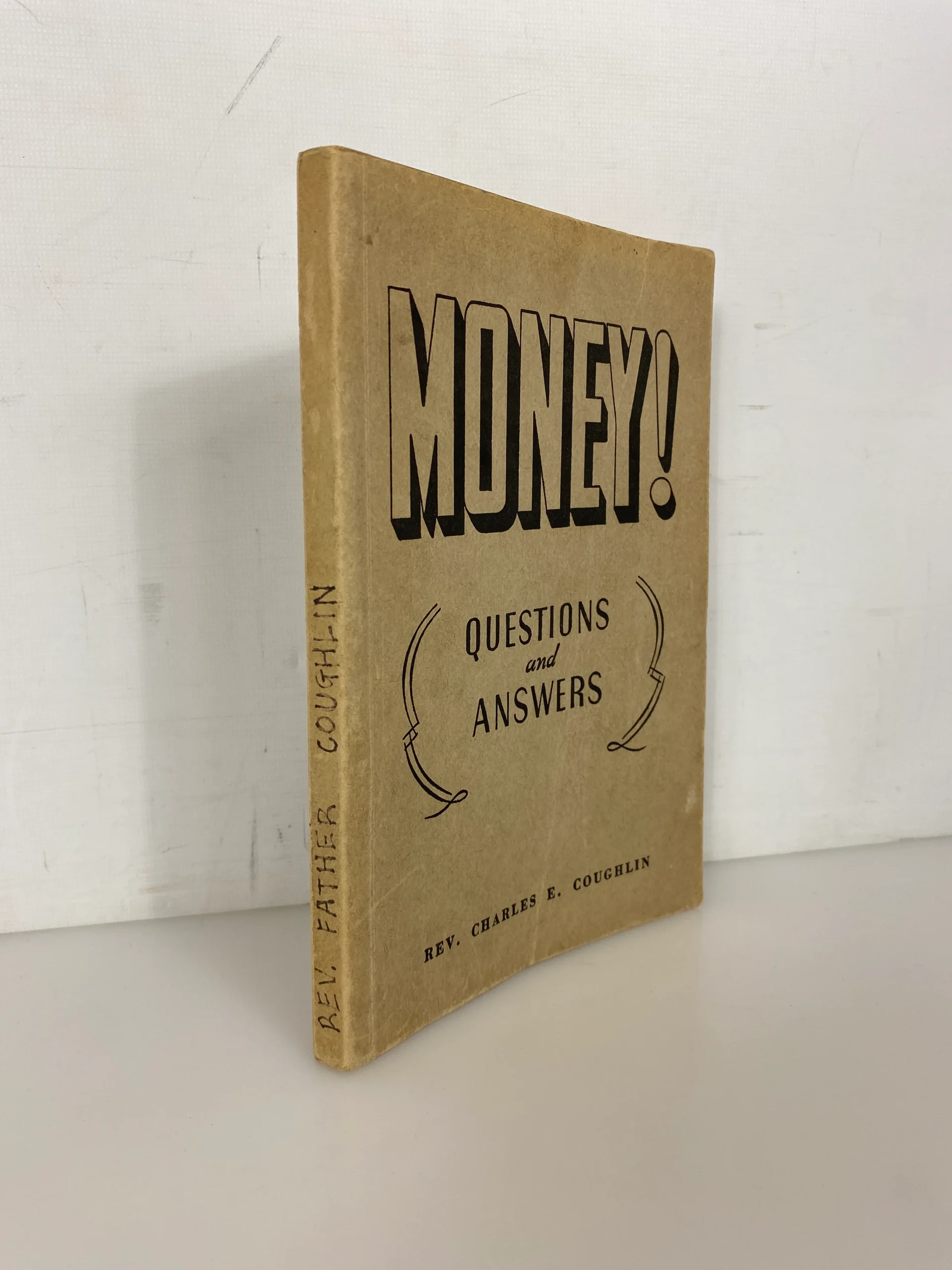money-questions-answers-by-rev-charles-coughlin-1936-vintage-sc.webp Money! Questions & Answers by Rev Charles Coughlin 1936 Vintage SC