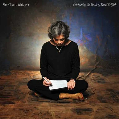nancigriffithmorethan__37130.1689194787.386.513.webp More Than a Whisper: Celebrating the Music of Nanci Griffith-Various Artists(Vinyl LP)