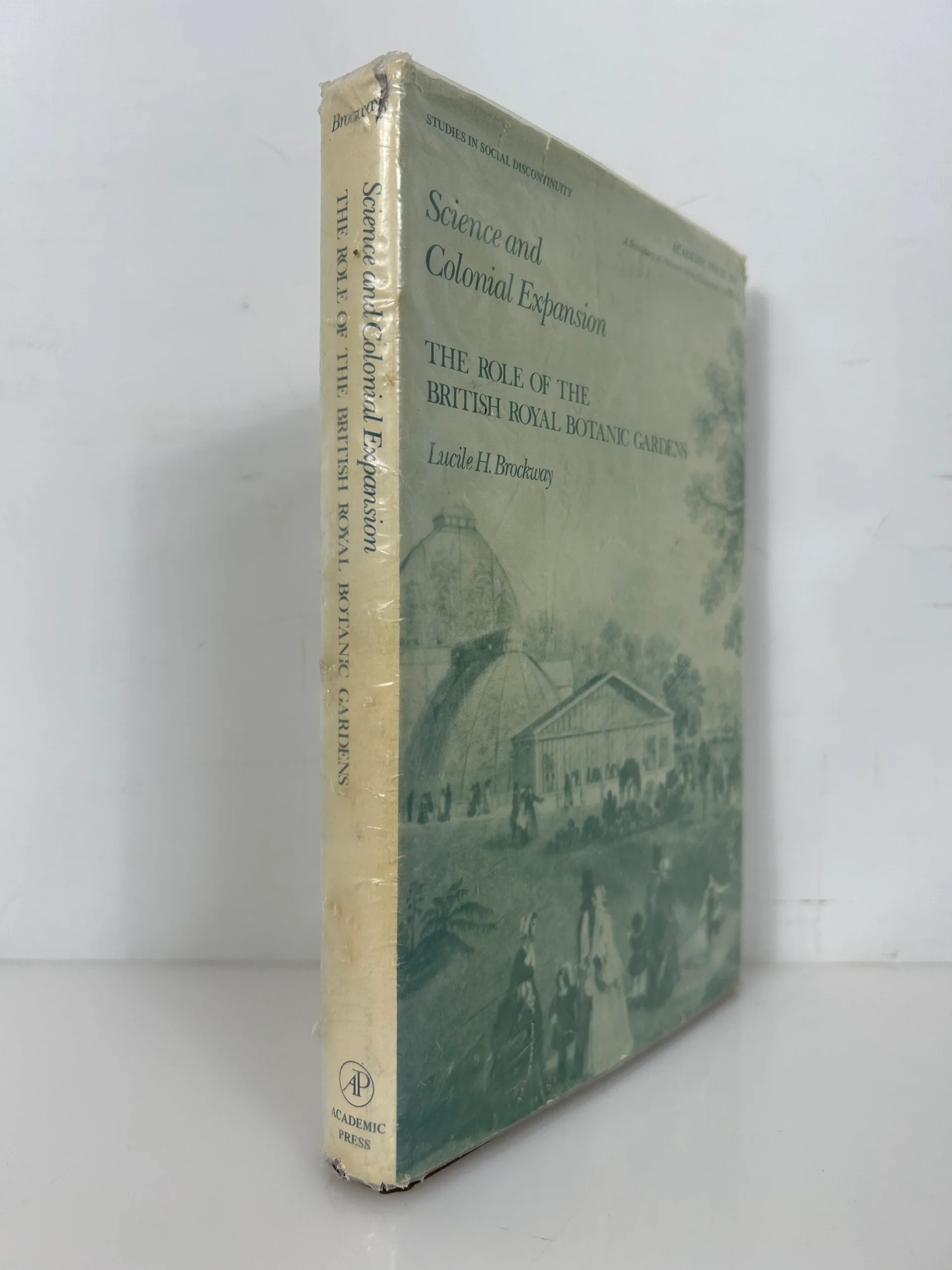 Science and Colonial ExpansionLucile H. Brockway 1979 First Edition HCDJ