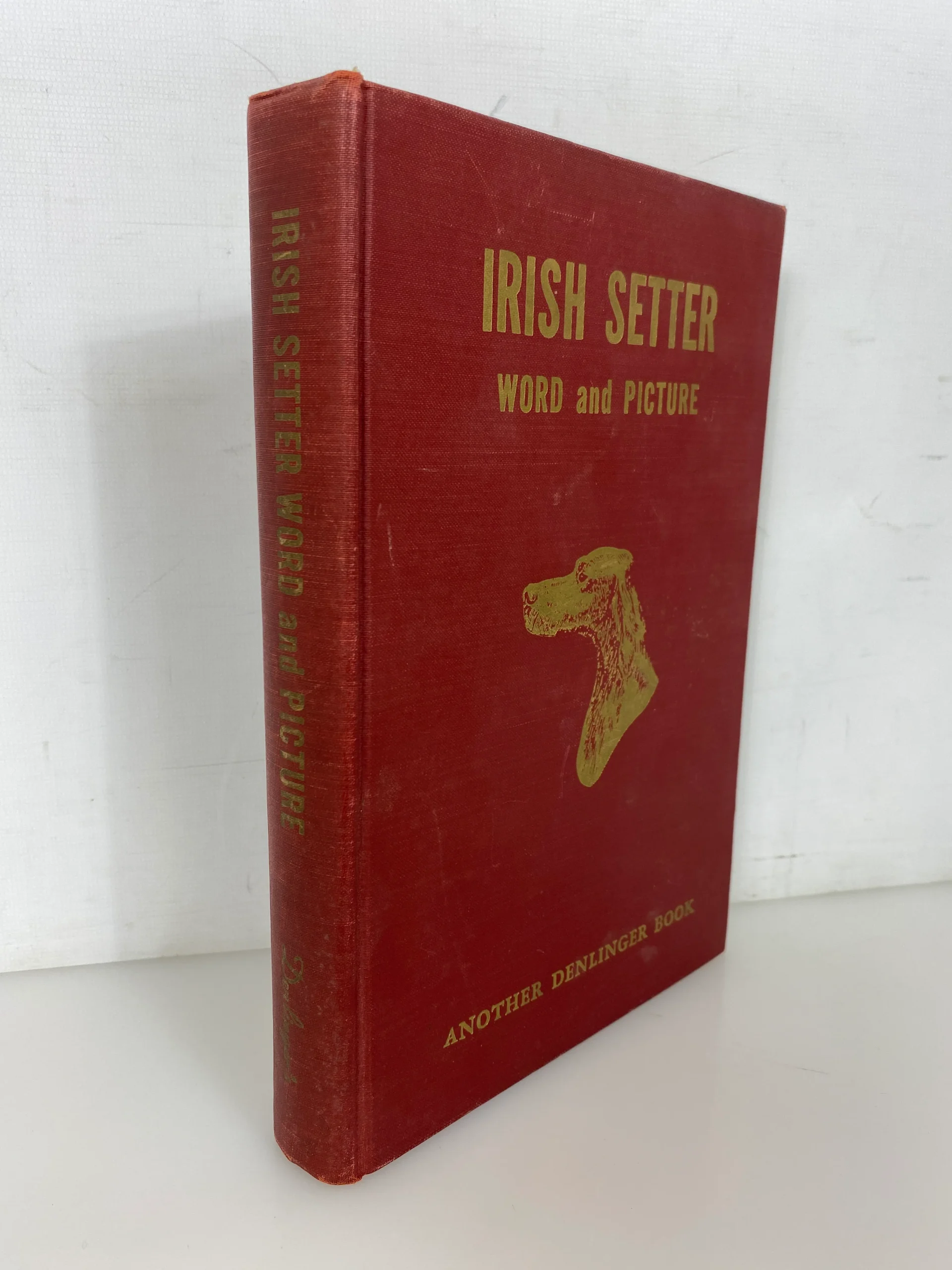 the-irish-setter-in-word-and-picture-by-thompson-1954-denlingers-1st-ed-hc.webp The Irish Setter in Word and Picture by Thompson 1954 Denlinger's 1st Ed HC