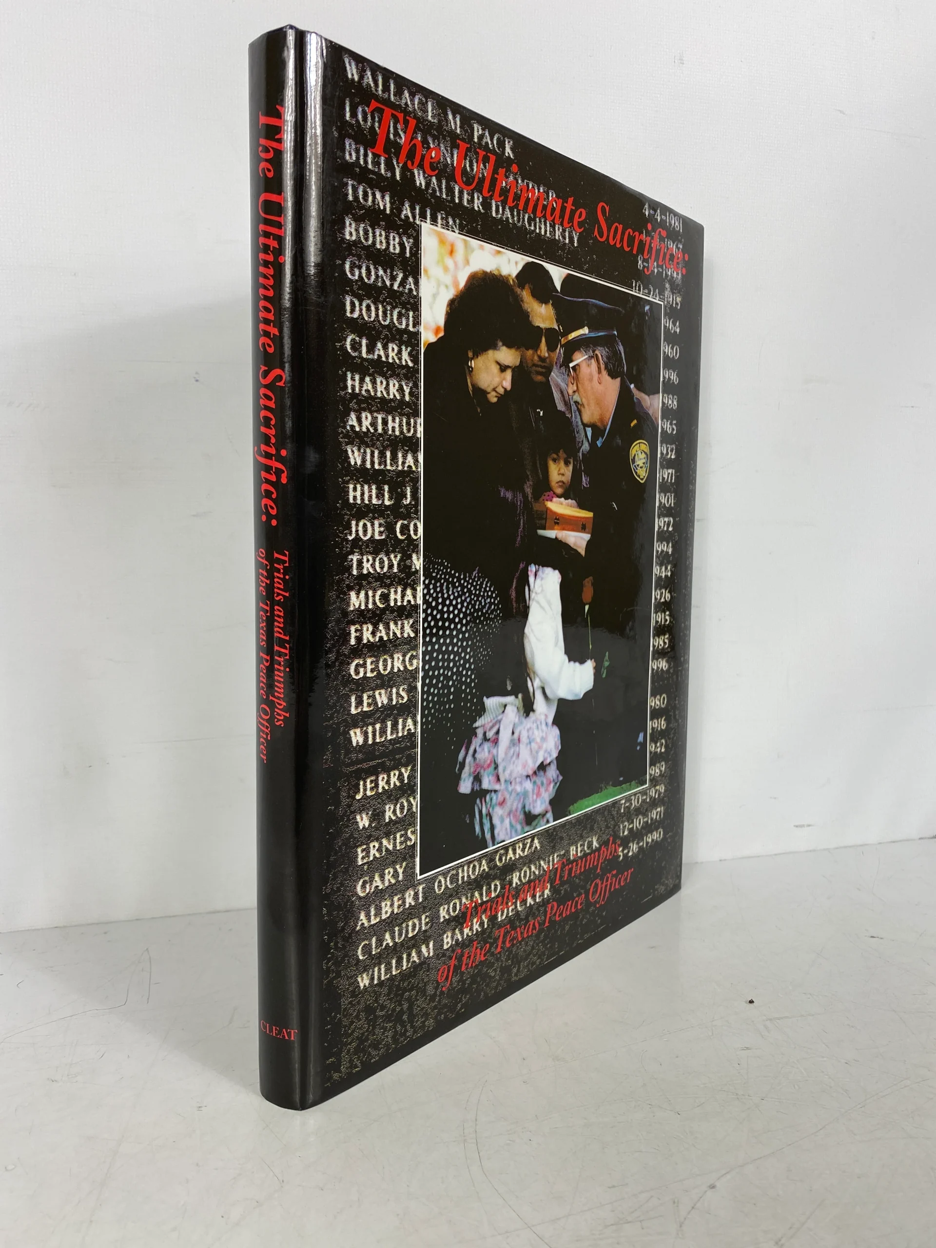 The Ultimate Sacrifice: Trials & Triumphs of the TX Peace Officer Signed HCDJ